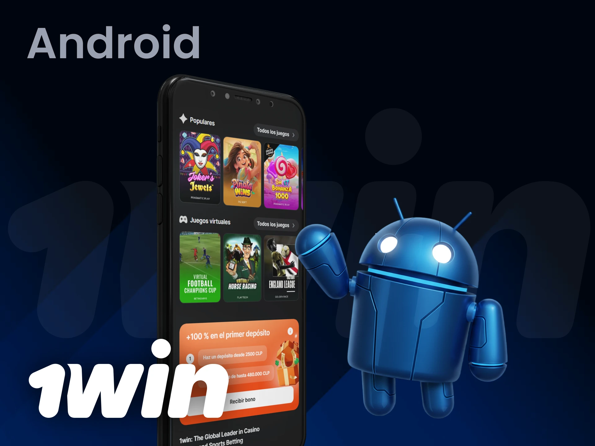 Puedes apostar en 1Win app desde Android.